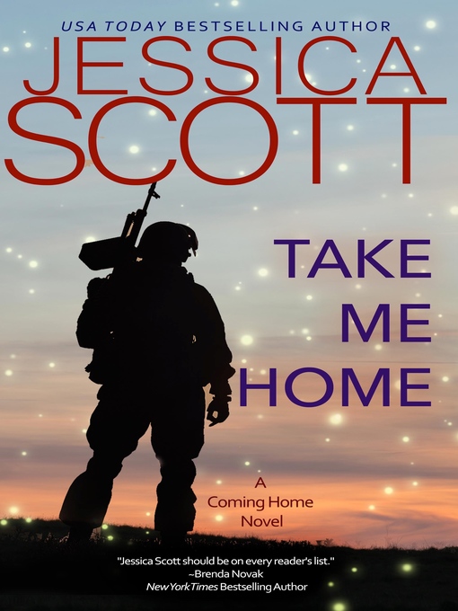 Title details for Take Me Home by Jessica Scott - Available